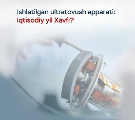 "Ishlatilgan ultratovush apparati: tejash yoki xavf?"
